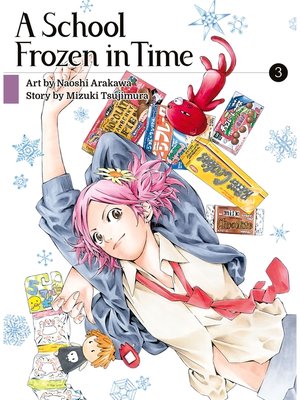 cover image of A School Frozen in Time, Volume 3